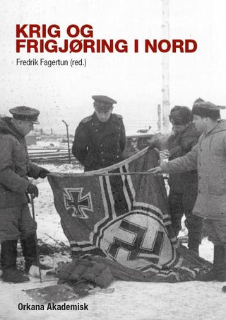 "Krig og frigjøring i nord" av Fredrik Fagertun