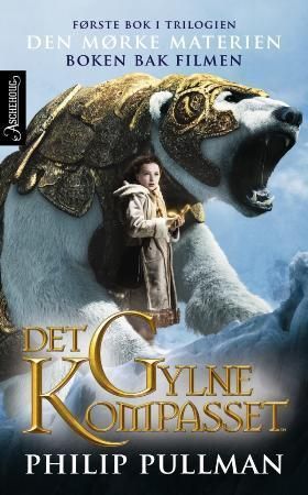 "Det gylne kompasset den mørke materien : første bok i trilogien" av Philip Pullman