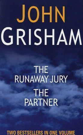 "The runaway jury ; The partner" av John Grisham