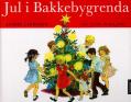 "Jul i Bakkebygrenda" av Astrid Lindgren