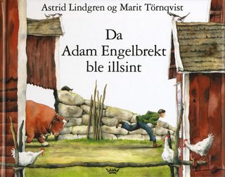 Da Adam Engelbrekt ble illsint