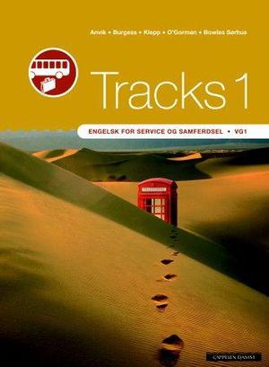 "Tracks 1 - engelsk for service og samferdsel vg1" av Trond Christian Anvik
