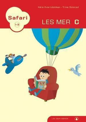 "Safari 1-3 - les mer C" av Kåre Kverndokken