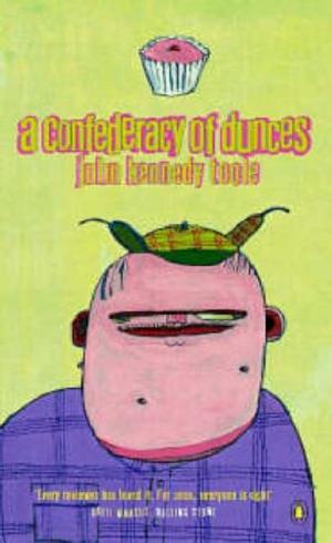 "A confederacy of dunces" av John Kennedy Toole