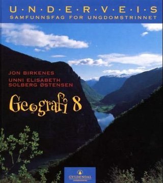 Underveis 8 - geografi : samfunnsfag for ungdomstrinnet