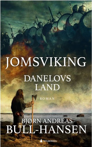 "Danelovs land" av Bjørn Andreas Bull-Hansen