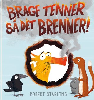 Brage tenner så det brenner!