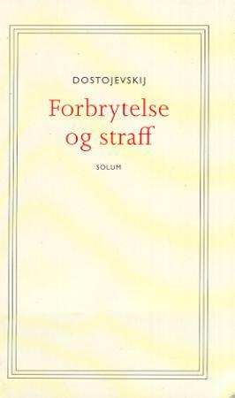 "Forbrytelse og straff" av Fjodor M. Dostojevskij