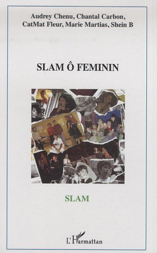 "Slam ô féminin" av Audrey Chenu