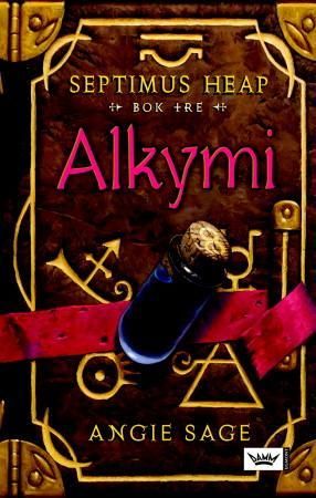 Alkymi - Septimus Heap : bok 3