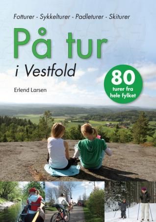 "På tur i Vestfold" av Erlend Larsen