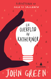 "En overflot av Katheriner" av John Green
