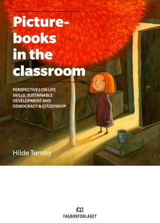"Picturebooks in the classroom" av Hilde Tørnby