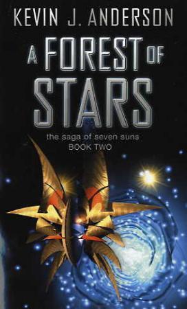 "A forest of stars - the saga of seven suns : book two" av Kevin J. Anderson