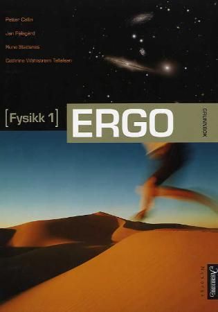 Ergo - fysikk 1 : grunnbok