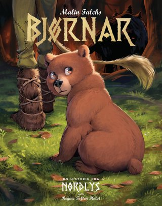 "Malin Falchs Bjørnar en historie fra Nordlys" av Malin Falch