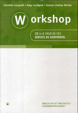 "Workshop - CD 1-2 engelsk vg2" av Janniche Langseth