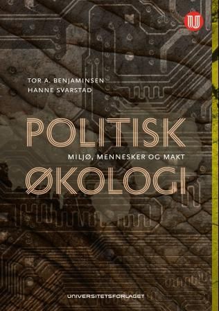 Politisk økologi - miljø, mennesker og makt