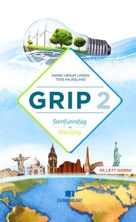 "Grip 2 - samfunnsfag og naturfag" av Ingrid Værum Larsen