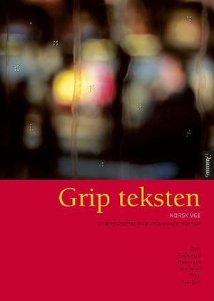 "Grip teksten - norsk vg1" av Berit Helene Dahl