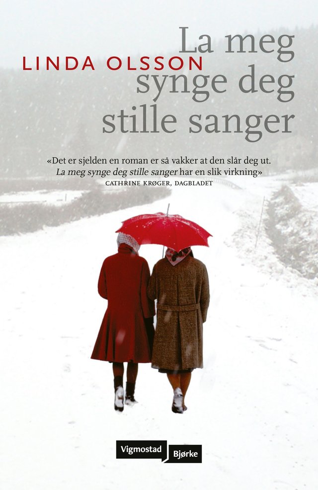 "La meg synge deg stille sanger" av Linda Olsson