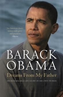 "Dreams from my father - a story of race and inheritance" av Barack Obama
