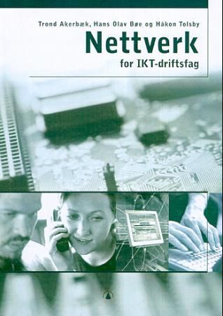 Nettverk - for IKT-driftsfag