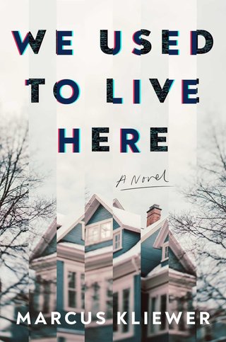"We Used to Live Here" av Marcus Kliewer