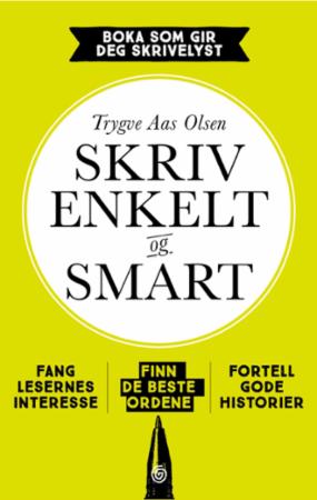 "Skriv enkelt og smart" av Trygve Aas Olsen