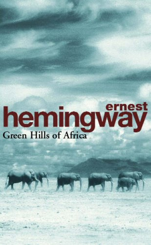 Green Hills of Africa (Arrow Classic)