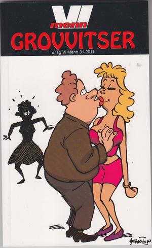 "Vi Menn Grovvitser Bilag til Vi Menn 31-2011" av Tormod Løkling