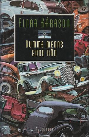 "Dumme menns gode råd" av Einar Kárason