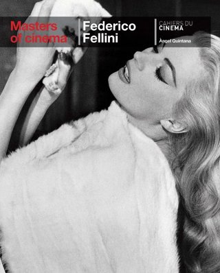 "Federico Fellini Masters of Cinema" av Angel Quintana