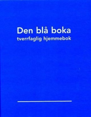 Den blå boka - tverrfaglig hjemmebok