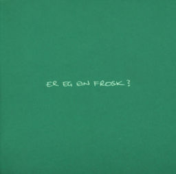 "Er eg ein frosk?" av Kurt Johannessen