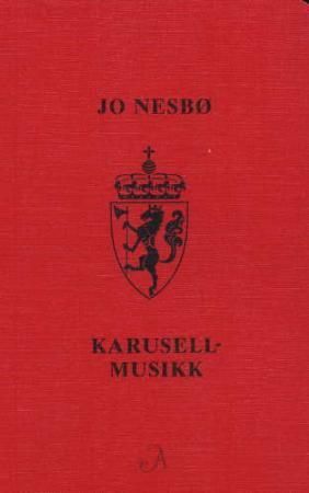 "Karusellmusikk noveller" av Jo Nesbø