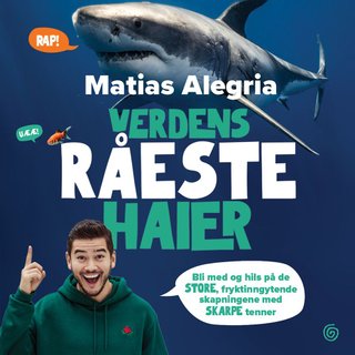 "Verdens råeste haier" av Matias Alegria