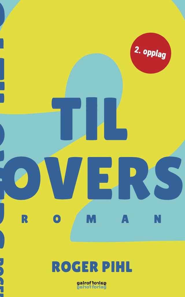 "2 til overs" av Roger Pihl