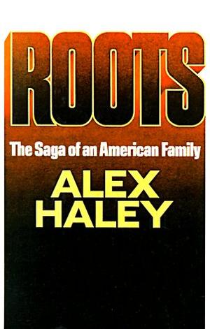 "Roots" av Alex Haley