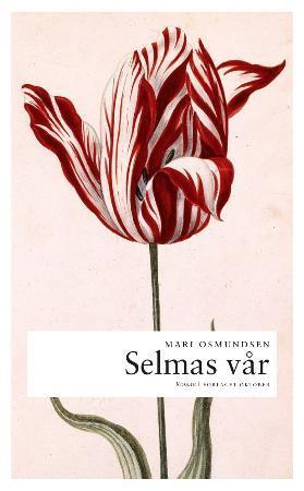"Selmas vår - roman" av Mari Osmundsen