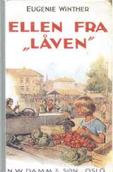 "Ellen fra låven fortelling for småpiker" av Eugenie Winther