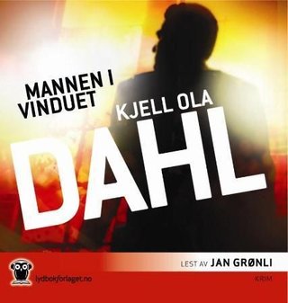"Mannen i vinduet - krim" av Kjell Ola Dahl