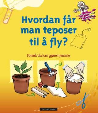 Hvordan får man teposer til å fly? - forsøk du kan gjøre hjemme