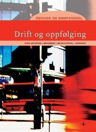 Service og samferdsel vg1 - drift og oppfølging