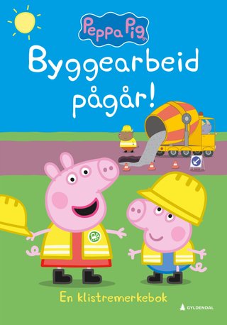 Byggearbeid pågår! - en klistremerkebok
