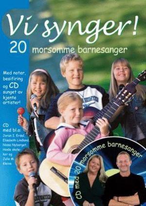 "Vi synger! - 20 morsomme barnesanger" av Mailén Stubsveen Myhra
