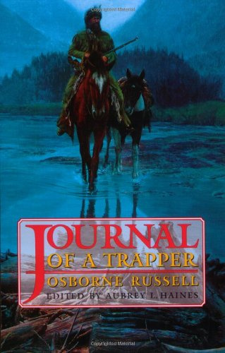 Journal of a Trapper (Bison Book)