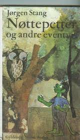 "Nøttepetter og andre eventyr" av Jørgen Stang