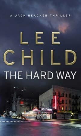 "The hard way" av Lee Child