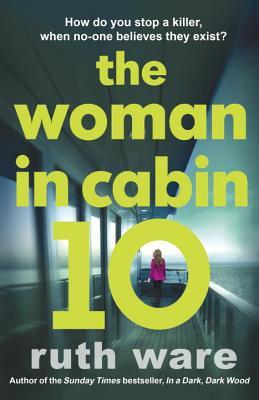 "The Woman in Cabin 10" av Ruth Ware